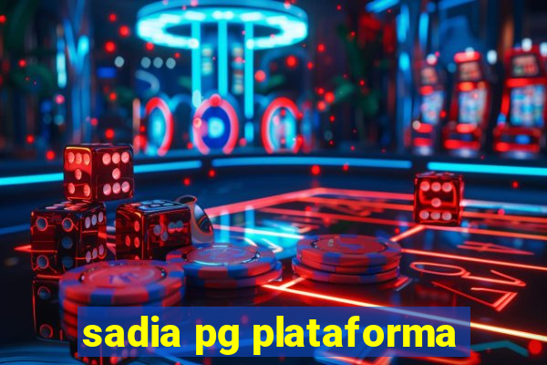 sadia pg plataforma